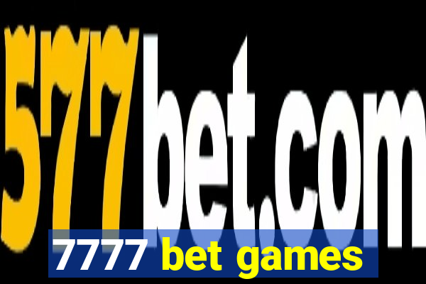 7777 bet games